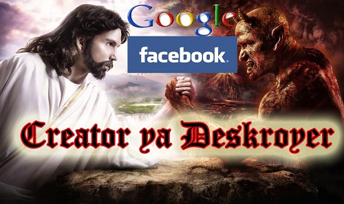 Facebook and Google are Creator ya Destroyer