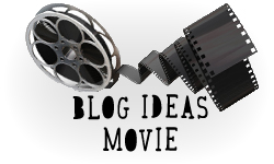 Blogging Ideas Movie